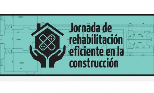 Jornada Gratuita de Rehabilitación Eficiente en la Construcción
