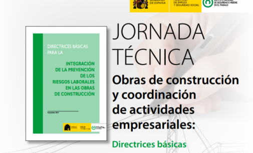Jornada Técnica. Obras de construcción y coordinación de actividades empresariales