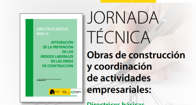 Jornada Técnica. Obras de construcción y coordinación de actividades empresariales