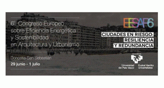 6º  Congreso Europeo sobre Eficiencia Energética y Sostenibilidad en la Arquitectura y el Urbanismo