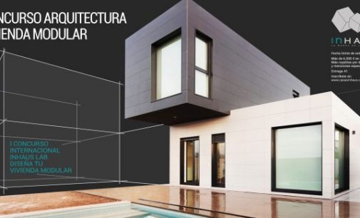 I Concurso Internacional “inhaus lab – diseña tu casa modular”