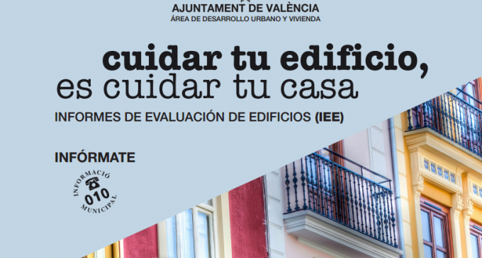 Valencia inicia la campaña de información sobre el Informe de Evaluación de los Edificios