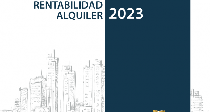 Informe de Rentabilidad Alquileres de Vivienda 2023 de Euroval