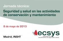 Jornada técnica Seguridad y salud en las actividades de conservación y mantenimiento