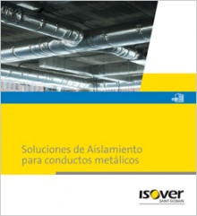 Nuevo Manual de Isover para Aislamiento de Conductos Metálicos
