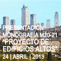 Presentación de la Monografía "Proyecto de Edificios Altos" Presentación de la Monografía Proyecto de Edificios Altos
